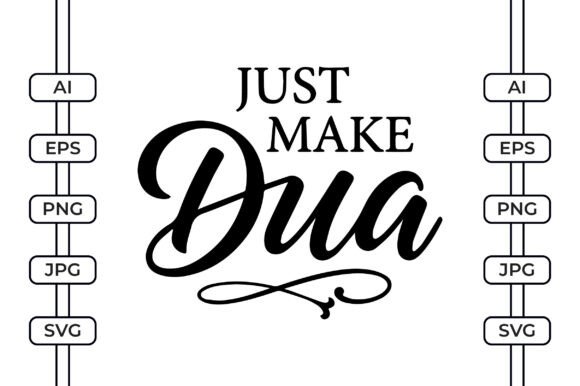 Just Make Dua – Islamic Faith Reminder